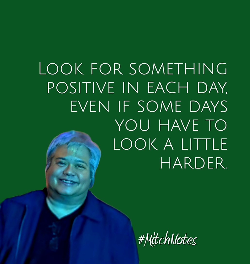 iamMitchDuran's tweet image. #FridayMotivation 
#ThinkPositive
#MitchNotes
