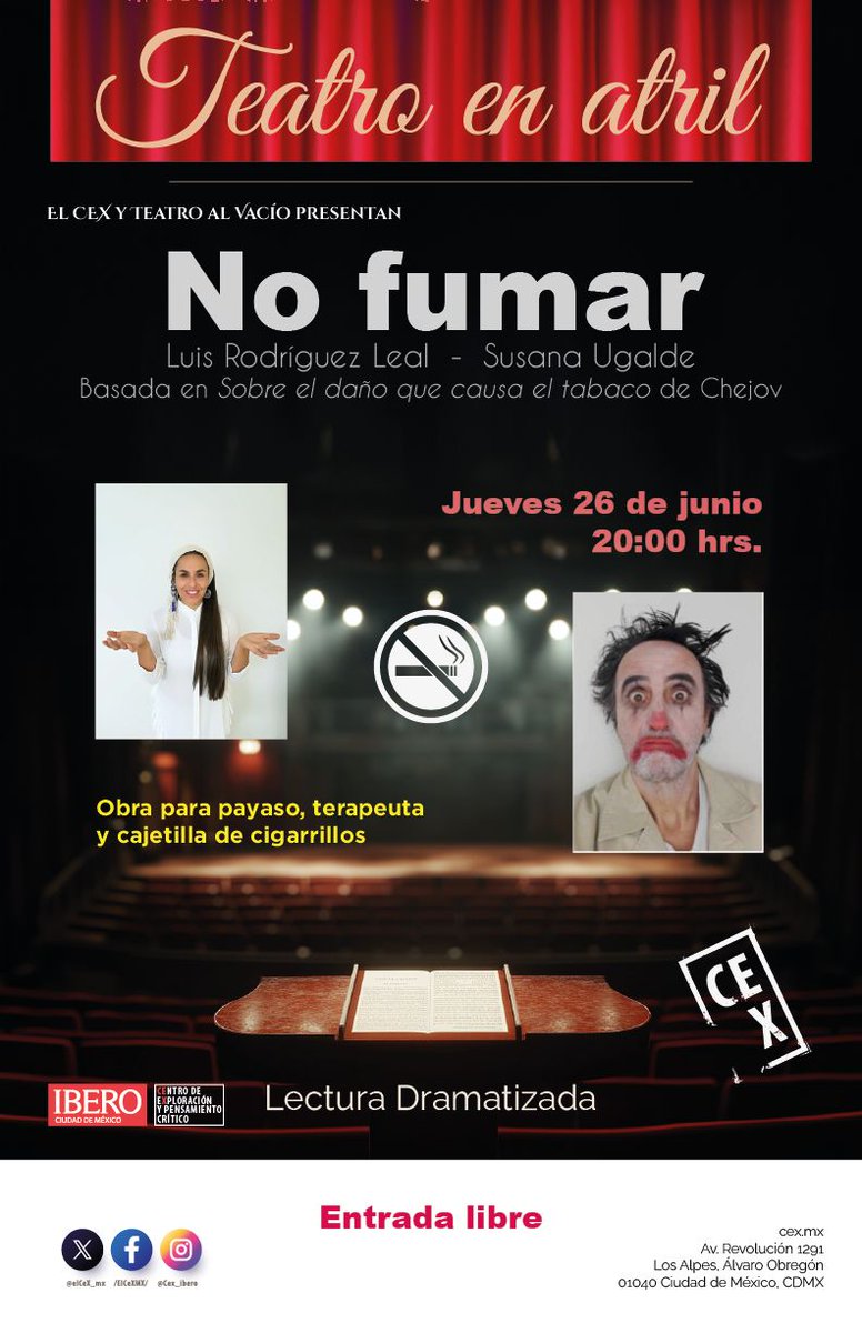 🧵 6/6 #HoyEnLaIBERO

🎭 Teatro en Atril: No fumar
Un monólogo tragicómico para payaso, terapeuta y cajetilla de cigarros. Basado en Chéjov, en voz de Abraham Jurado.

📍 <a href="/elCeX_mx/">CEX</a>
🕗 20:00 h
🎟️ Entrada libre