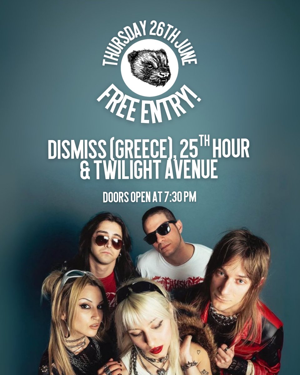 TONIGHT! A FREE ENTRY BIGGIE. Catch Dismiss all the way from beautiful Greece, 25th Hour - Manchester’s live scene darlings, and Twilight Avenue bringing some alt/punk from Stocky P. Doors are at 7:30PM. See you soon! X