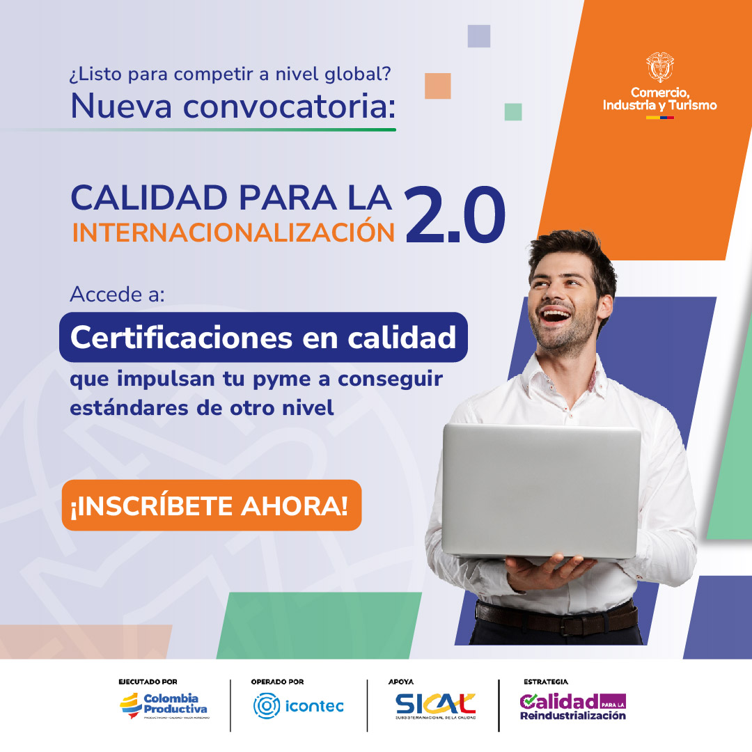 ¡Tu pyme puede llegar más lejos! 🌎📈
Haz parte de la convocatoria Calidad para la Internacionalización 2.0 y accede a certificaciones que te abrirán las puertas a nuevos mercados.
👉🏼 Inscríbete ya en: colombiaproductiva.com/asistenciacali…