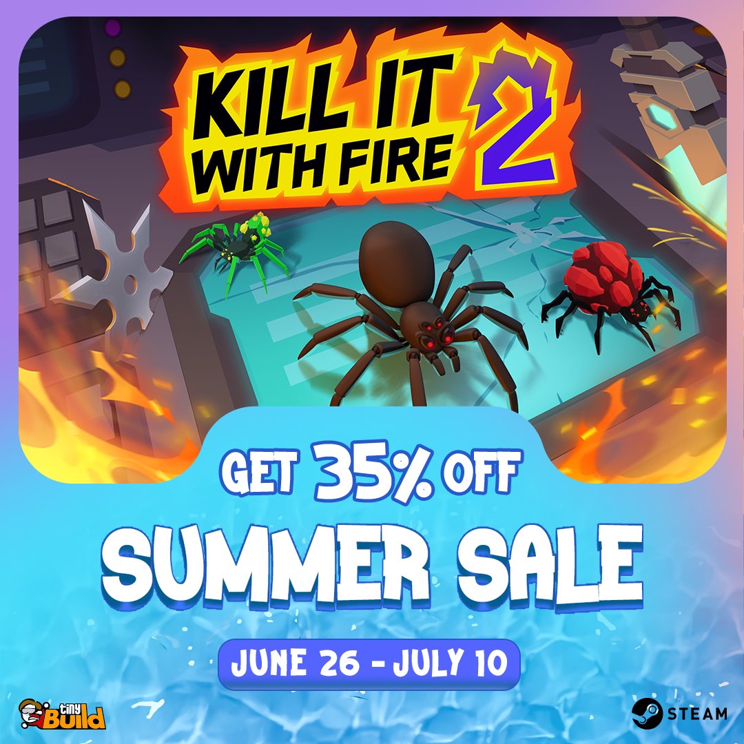💀 💀 💀 THEM ALL. FOR LESS! 🕷️
🔥  Kill It With Fire – 80% off
🔥 Kill It With Fire VR – 75% off
🔥 Kill It With Fire 2 – 35% off
🎶 Kill It With Fire 2 Soundtrack – 35% off

Steam Summer Sale starts now, ends July 10.