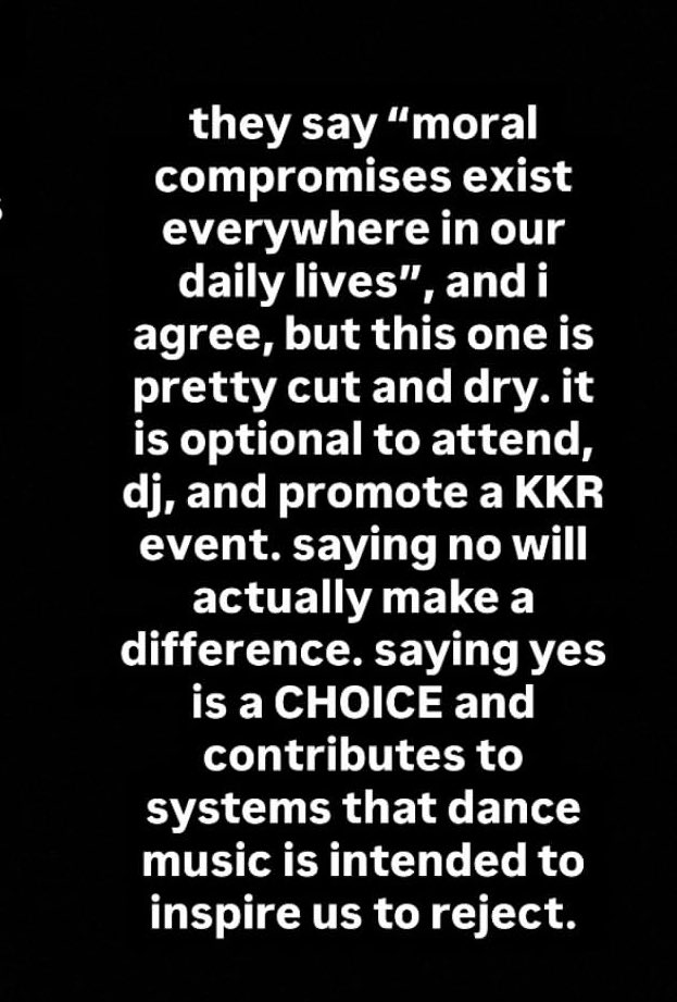 regarding B*iler Room and KKR: 

there is still a highly active, GLOBAL boycott. artists &amp; DJs are continuing to hit up the strike partner orgs as they refuse offers.

reposting some words from my friend f1shifty: