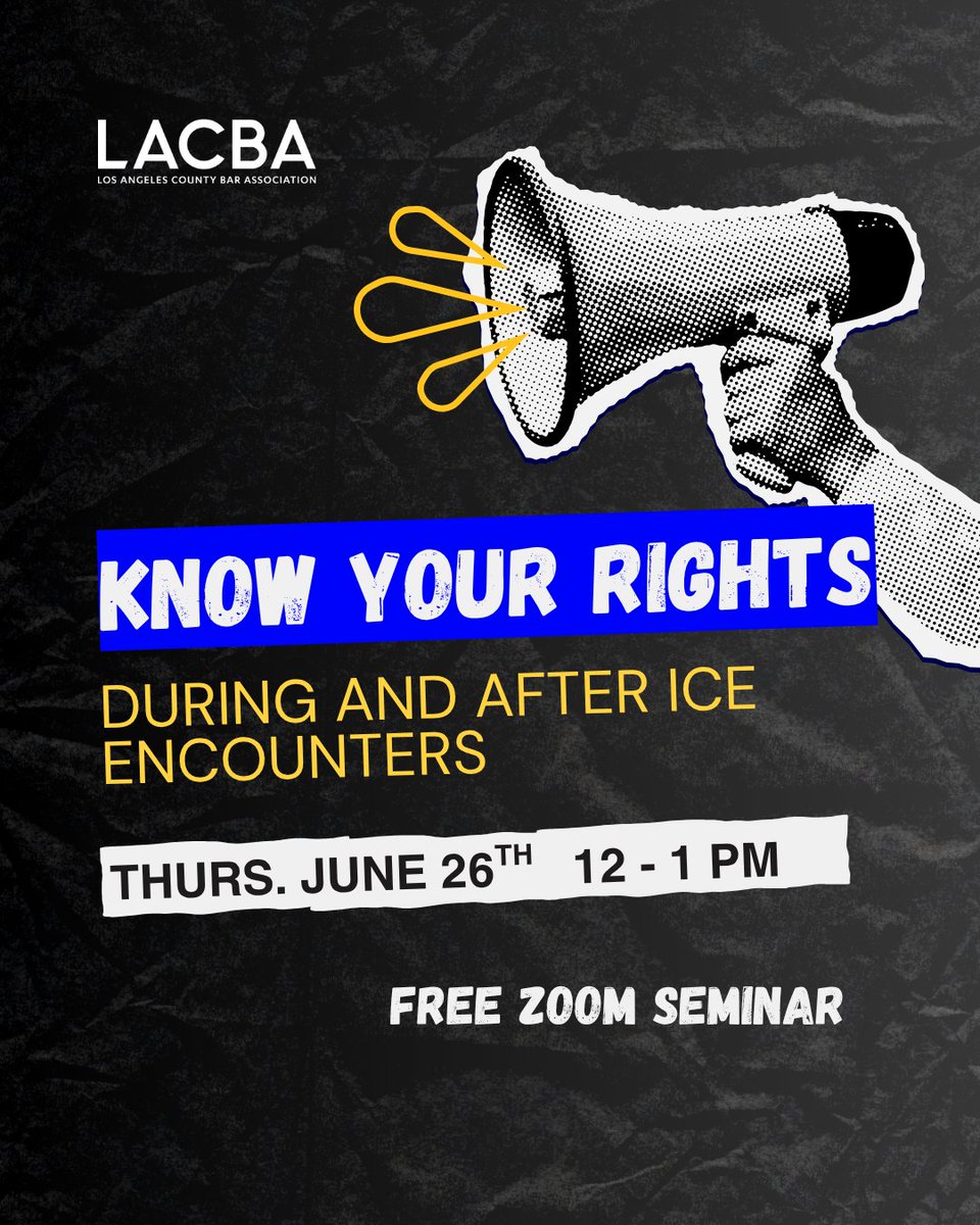 📢REMINDER: Today LACBA hosts 'Know Your Rights - During and After ICE Encounters.'

This event is FREE to ALL. 

Register &amp; Join: l8r.it/Jtl0

#LACBA #KnowyourRights #ICE #losangeles #iceraids #legalrights