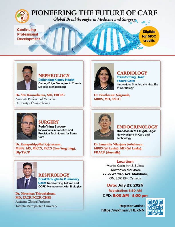 jmfoa's tweet photo. 🌍 Pioneering the Future of Care
Join us July 27, 2025, in Markham for a global CPD event on medical &amp; surgical breakthroughs.
✅ MOC credits eligible
🎓 Speakers from 🇨🇦 🇱🇰 🇦🇺
🧬 #Nephrology #Cardiology #Surgery #Endocrinology #Respirology https://t.co/2nNuWsai7m