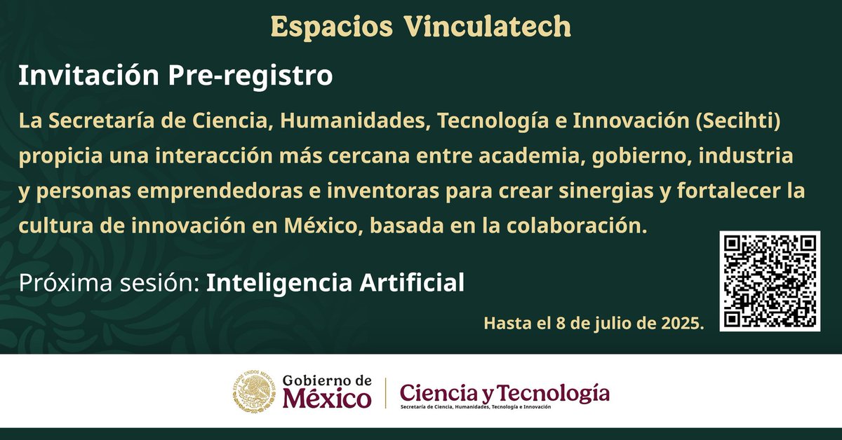 ✅#Secihti fortalece la cultura de la innovación al vincular academia, gobierno, industria y personas emprendedoras e inventoras. En este marco, les invitamos a pre-registrarse a la próxima sesión de #EspaciosVinculantech: inteligencia artificial. 
🔗 bit.ly/4lfLpxo