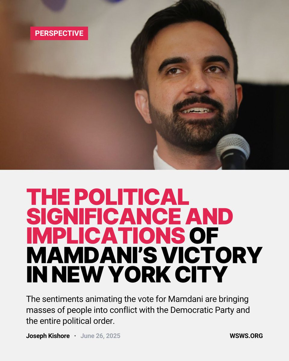 🧵 The victory of #ZohranMamdani, a member of the #DemocraticSocialists of America (#DSA), in the #Democratic primary for mayor of #NewYorkCity is an event of profound political significance, with national and international implications. (1/15)