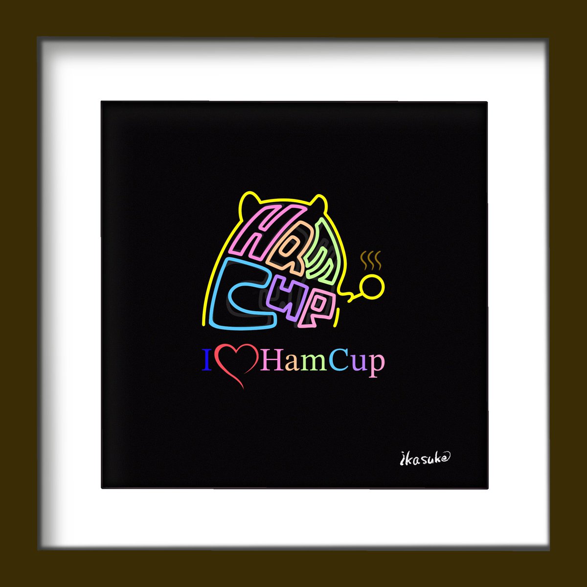 ハムカップアート
ハムリンピックTシャツデザインをアートに
#08 (特別カラー)
#HamCup