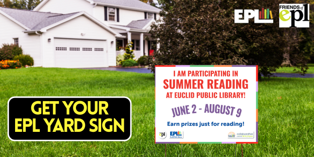 EuclidLibrary's tweet image. Hey, Euclid residents!  EPL's #SummerReading Program starts on June 2. When you sign up, you can pick up a free summer reading #yardsign at EPL at 185th during regular business hours—one sign per household, while supplies last.
#OurEuclid