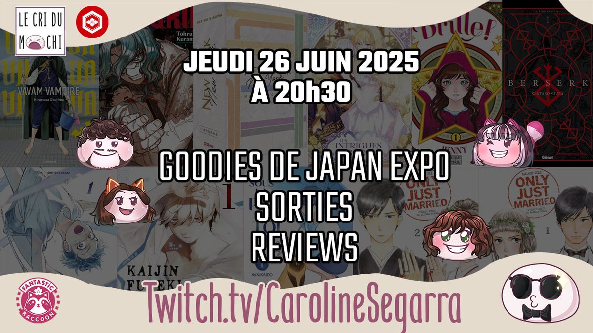 Prochain Cri du Mochi prévu pour le maintenant (26 juin)  ! Découvrez notre sélection du mois de juin en compagnie de <a href="/kaorinchan/">Caroline Segarra</a> <a href="/Cekun/">Thundergeek</a> <a href="/rylourylou/">Rylou</a> et <a href="/Ardanxelaa/">Ardanxela</a> ! On fait un point sur les goodies de Japan Expo et toutes les sorties du mois grâce à <a href="/Mangacollec/">Mangacollec 📚</a> ! RDV à 20h30