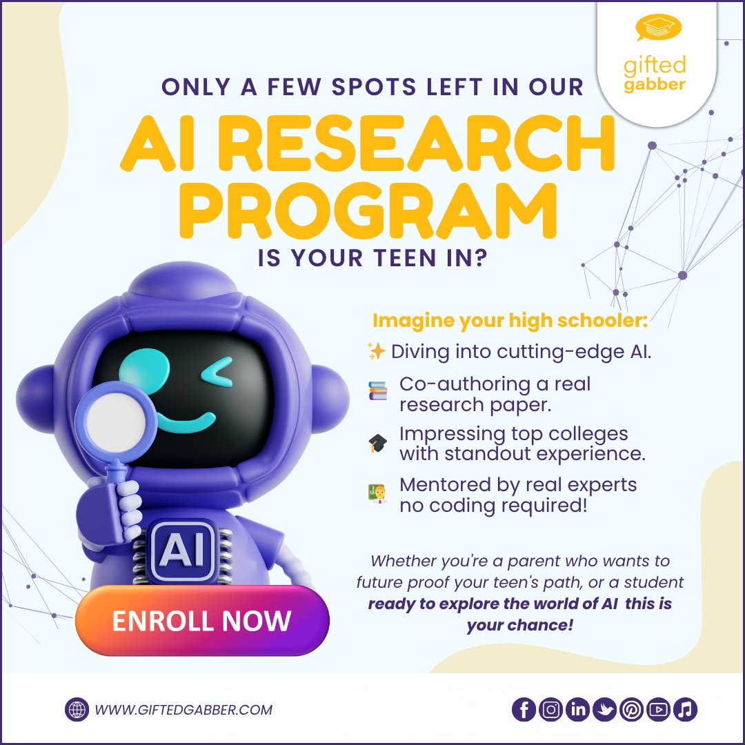 JothsnaKethar's tweet image. 🚀 𝐋𝐚𝐬𝐭 𝐂𝐚𝐥𝐥 𝐟𝐨𝐫 𝐅𝐮𝐭𝐮𝐫𝐞 𝐈𝐧𝐧𝐨𝐯𝐚𝐭𝐨𝐫𝐬!
Only a few spots left in our AI Research Program is your teen in?
📲 Secure your spot now!
➡️ vist.ly/3n7v88k
#AIResearch #STEMProgram #HighSchoolResearch #FutureEngineer #ArtificialIntelligence