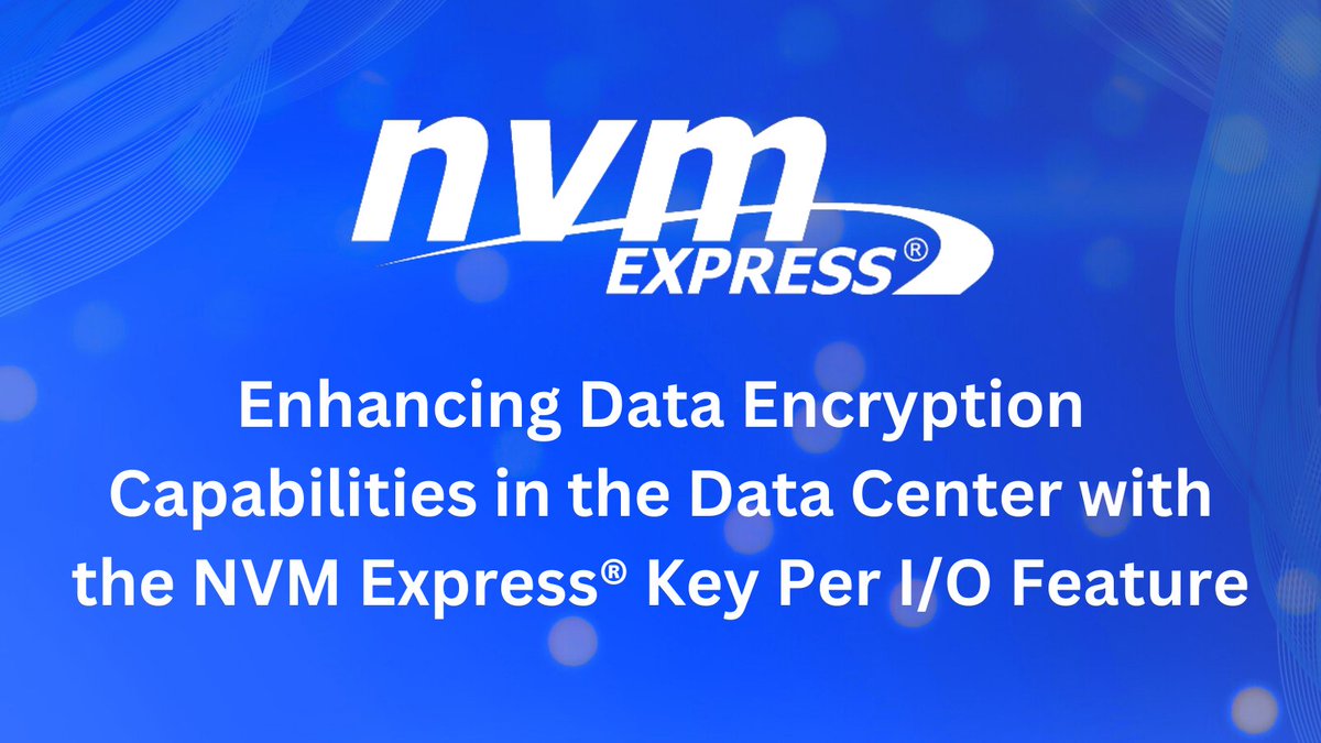 NVM Express, Inc. (@nvmexpress) on Twitter photo By using #NVMe devices with Key Per I/O, you can improve data security and storage system performance across your entire #datacenter architecture. Read the #NVMExpress Key Per I/O blog post, authored by experts from @Solidigm and <a href="/Dell/">Dell</a>, to see how: bit.ly/3NpEhQI By using #NVMe devices with Key Per I/O, you can improve data security and storage system performance across your entire #datacenter architecture. Read the #NVMExpress Key Per I/O blog post, authored by experts from @Solidigm and <a href="/Dell/">Dell</a>, to see how: bit.ly/3NpEhQI