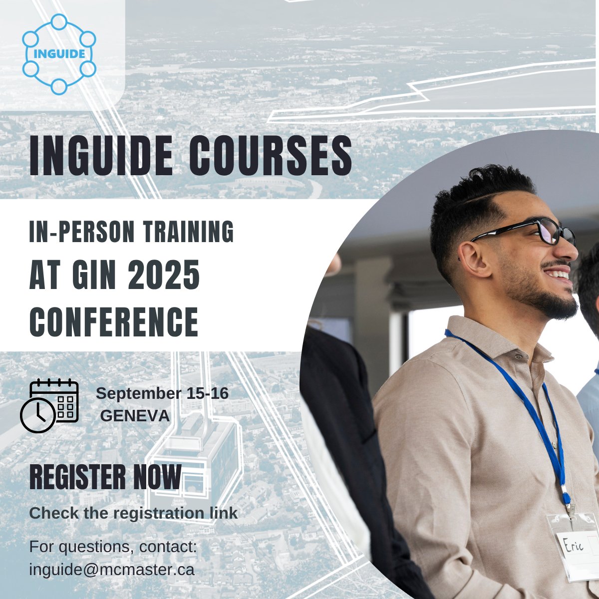 INGUIDE_Program's tweet image. 🎓 Join us in Geneva this September for INGUIDE courses!
INGUIDE in-person training will take place during the GIN 2025 Conference 

📍Location: Geneva
🗓️ Dates: September 15–16, 2025

🔗 Register now and become a certified INGUIDE expert: 
extended.mcmaster.ca/product?catalo…