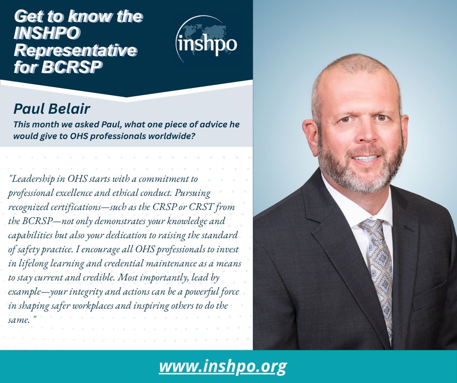 INSHPO's tweet photo. Meet Paul Belair, the INSHPO Representative for the Board of Canadian Registered Safety Professionals (BCRSP).

💡 “Lead by example—your integrity and actions can be a powerful force in shaping safer workplaces and inspiring others to do the same.” https://t.co/oZy5LzO51r