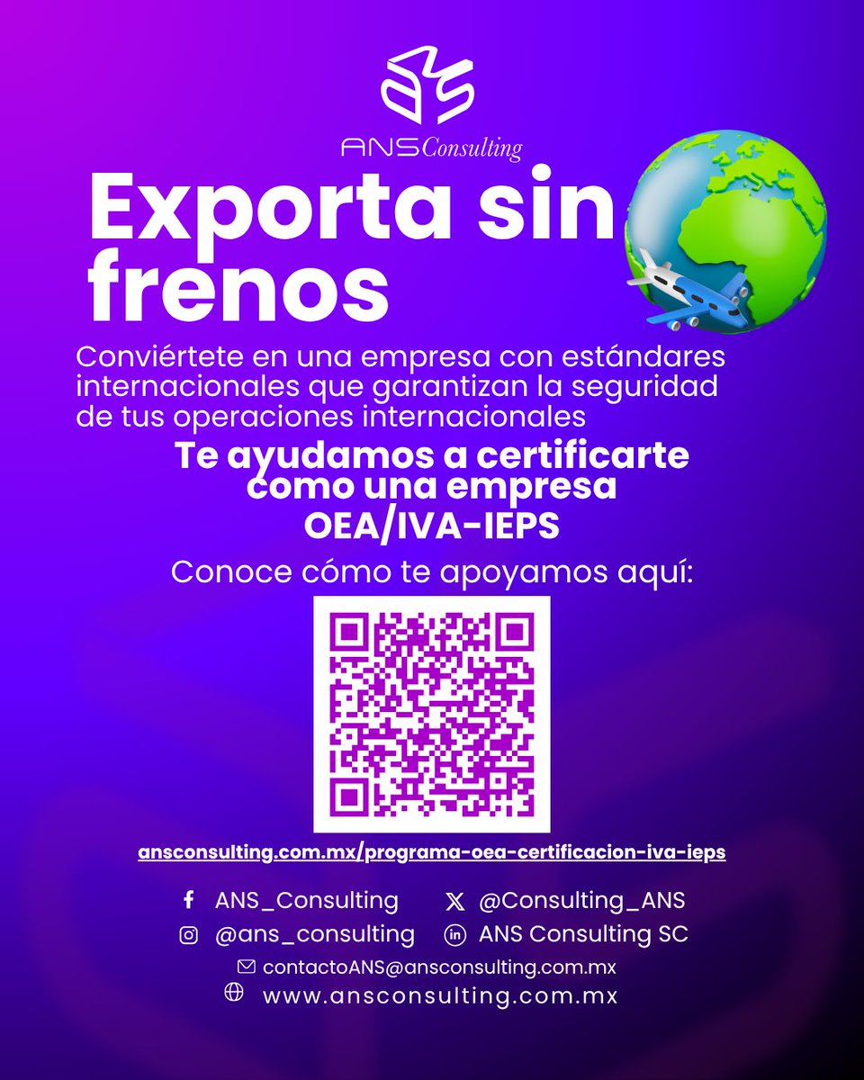 📦 Exporta sin frenos: certifícate como OEA, IVA-IEPS o C-TPAT con el respaldo de los expertos.

🚀 En ANS Consulting te guiamos paso a paso.
👉 ansconsulting.com.mx/programa-oea-c…

#CertificaciónOEA #IVAIEPS #ConsultoríaAduanal #ComercioExterior #ANSConsulting