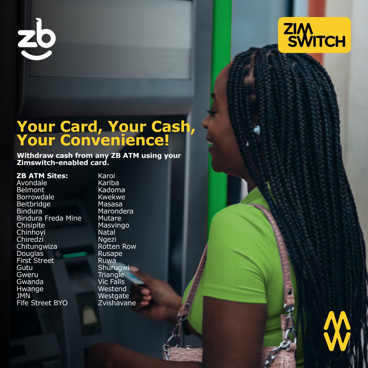 Withdraw cash from any ZB Bank ATM nationwide using your Zimswitch-enabled card at over 30 locations to choose from - its convenient, secure and always close to you!
#YourCard
#YourCash
#YourConvenience
@ZB Bank