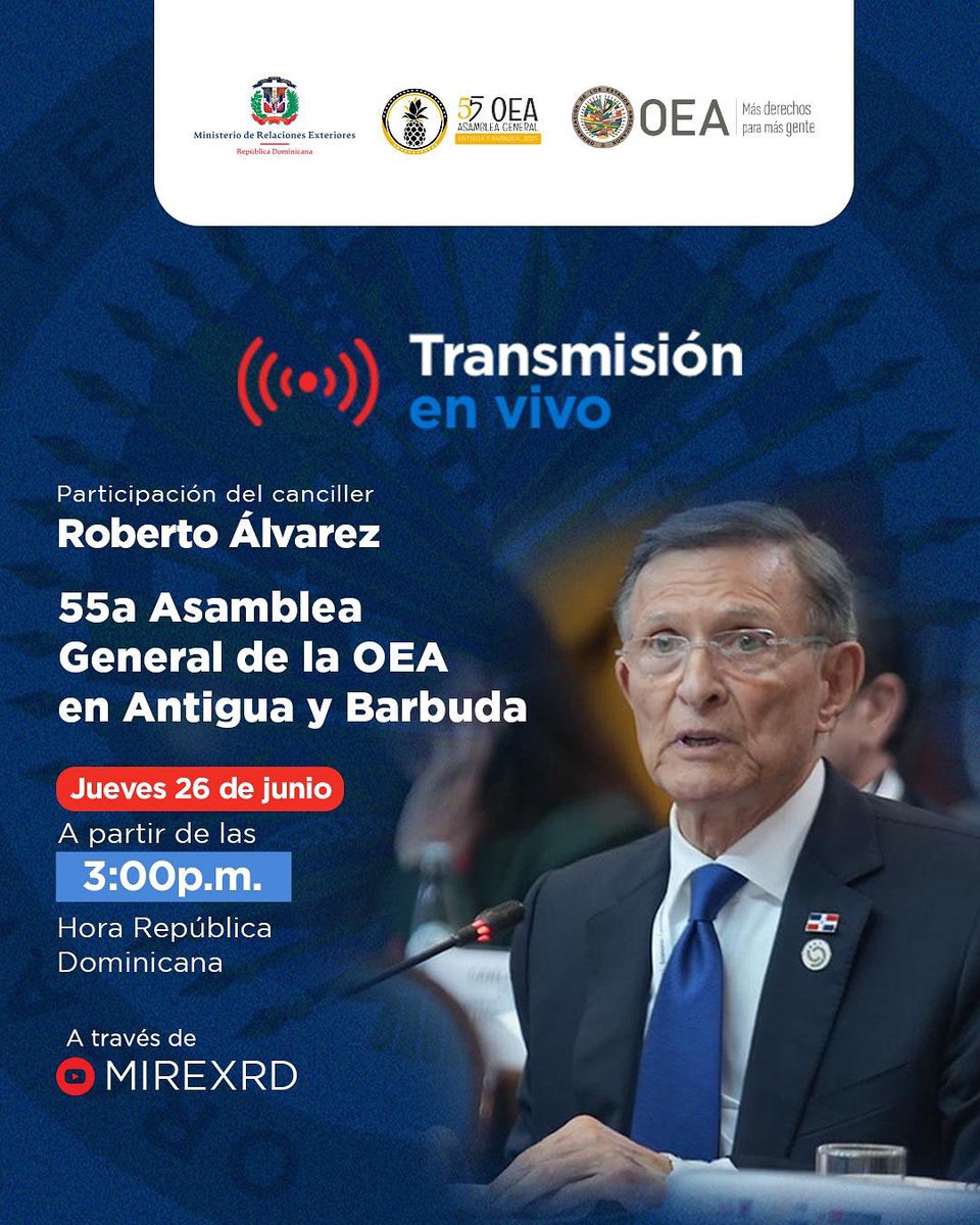 📡 Te invitamos a sintonizar la transmisión en vivo de la participación del canciller Roberto Álvarez en la  55ª Asamblea General de la <a href="/OEA_oficial/">OEA</a> bajo el lema ¨Construyendo economías resilientes e inclusivas en las américas¨.

⏰ A partir de las 3:00 p.m. (Hora RD).