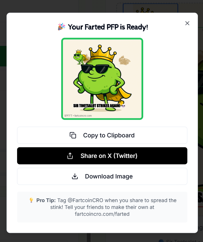 🚀 We’ve unleashed a hilariously new way to mock your friends (or yourself)! 😜✨

🎉 “You Got Farted” Generator 🎉

👉 Upload your PFP, sprinkle in farts &amp; Sir Tootsalot, add a text, then share &amp; tag your #CroFam 🤣💨

Check it out now 👉 fartcoincro.com/farted

#FFTB #Cronos