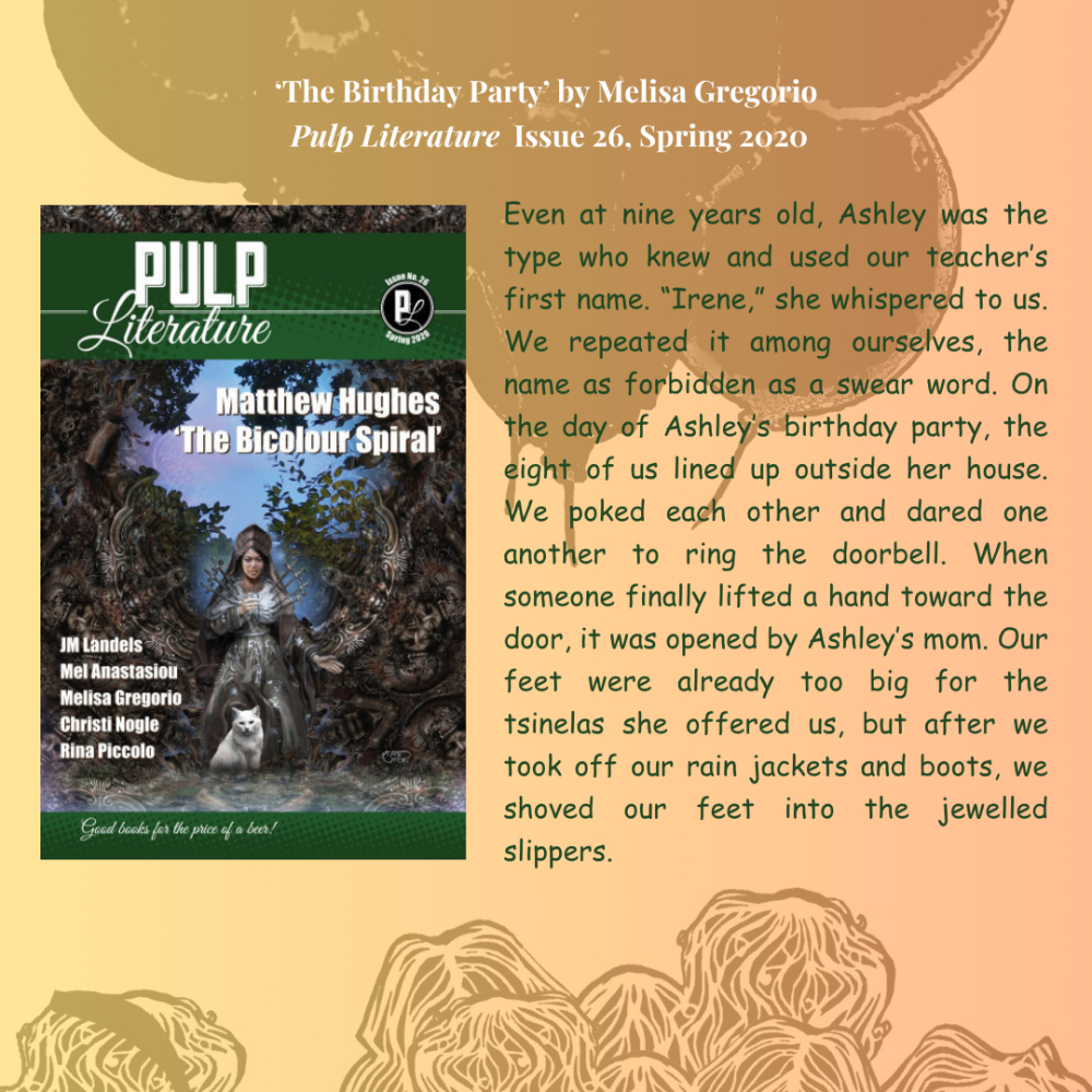 Pre-teen legends are born in ‘The Birthday Party’ by Melisa Gregorio. Enjoy an excerpt on the blog, or pick up the print issue of Pulp Literature Issue 26, on sale now for the throwback price of $8 from now till July 15th!

pulpliterature.com/throwback-thur…

#tbt #ThrowbackThursday