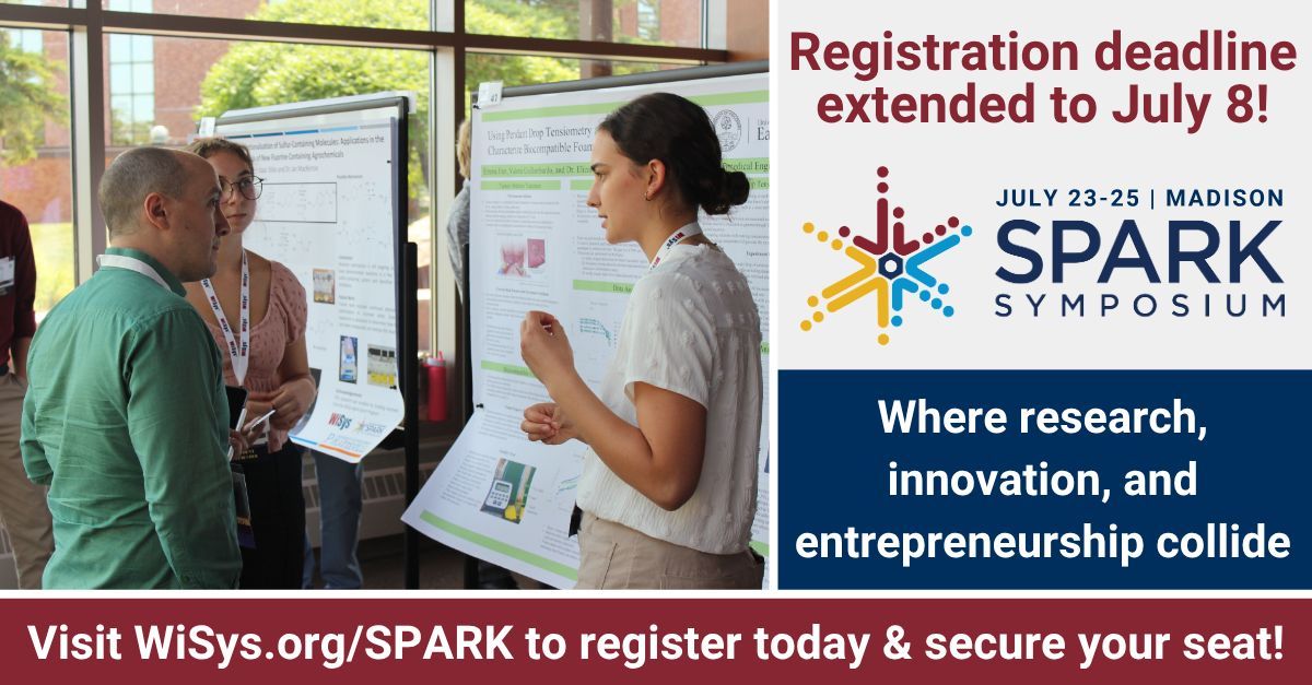 The registration deadline for the WiSys SPARK Symposium has been extended to Tuesday, July 8! Attendance is FREE for students and $75 for all other attendees. Visit our event website to view the full agenda and register today: buff.ly/wXRaCTq #WiSysSPARK #innovation