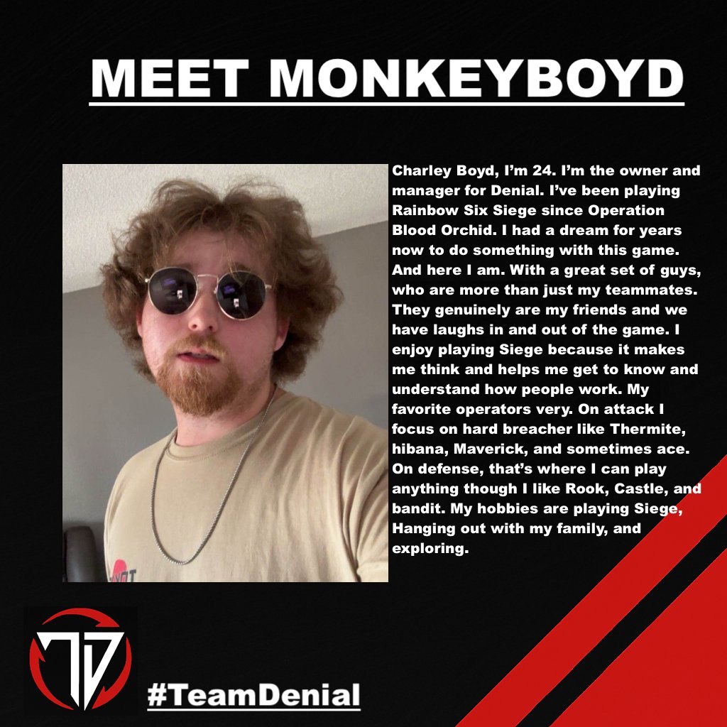 TeamDenialX's tweet photo. MEET THE TEAM: MonkeyBoyd

#r6siege #rainbowsixsiege #rainbowsix #siegemoments #r6community #siegeclips #siege #r6esports #r6 #rainbowsixmemes #gamingcommunity #esports https://t.co/IM5DmT1RBW