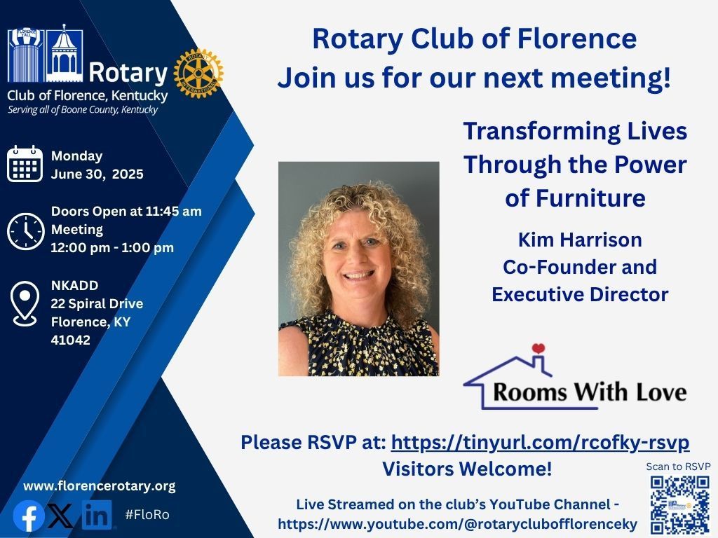 This isn’t just a room—it’s a fresh start.
 Come hear how @RoomsWithLove is making this happen for survivors, seniors, and families in need.
 📍 Rotary Club of Florence | [June 30th] RSVP:  tinyurl.com/rcofky-rsvp 
 #FloRo #NonprofitLove #ServiceAboveSelf
