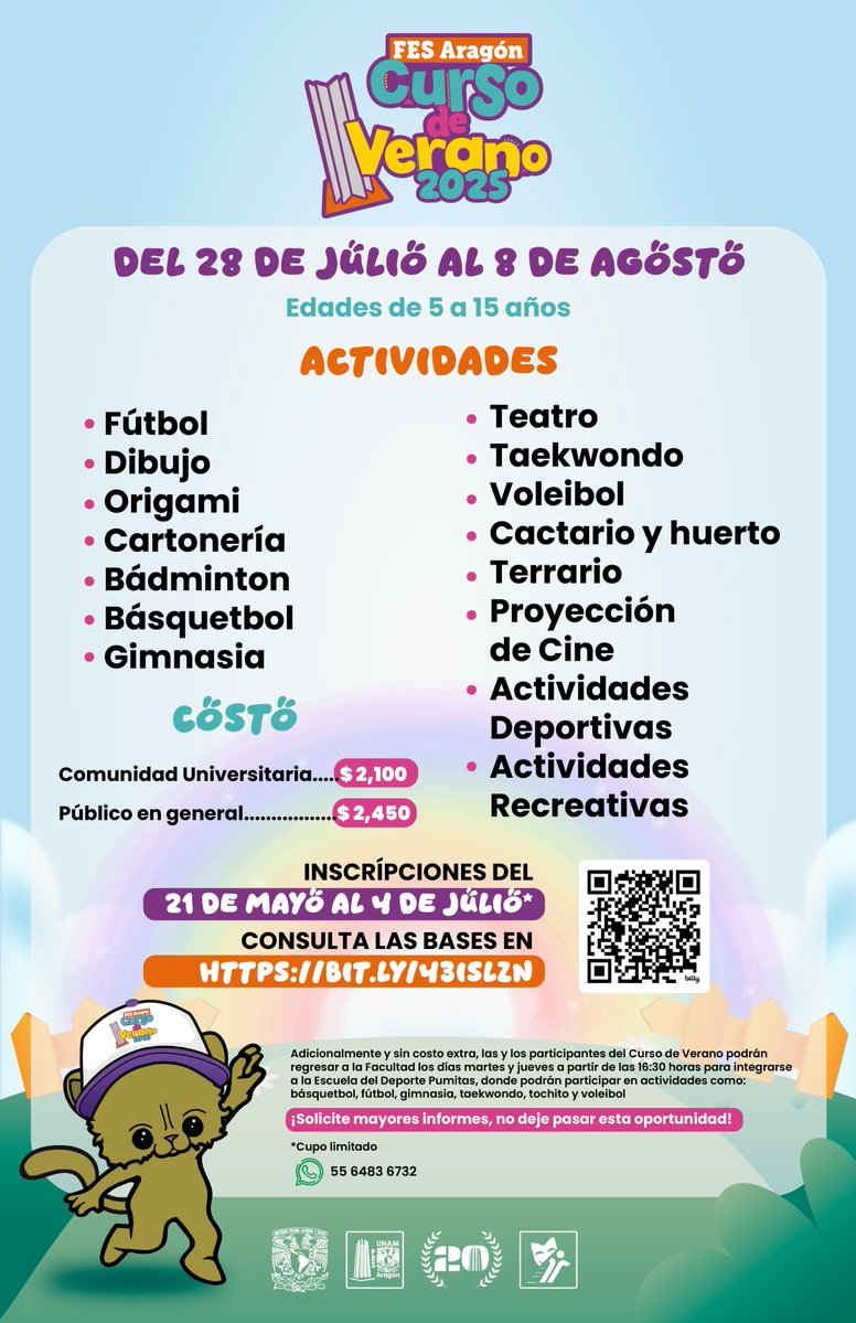 #ViveAragón | Curso de Verano FES Aragón 2025 🐾
Para personas de entre 5 y 15 años
Del 28 de julio al 8 de agosto
Bases en bit.ly/43IsLZn
Inscripción en bit.ly/3FsF0iV
Informes vía WA 55 6483 6732 o en la Coordinación Deportiva de la Facultad ❤ Último día