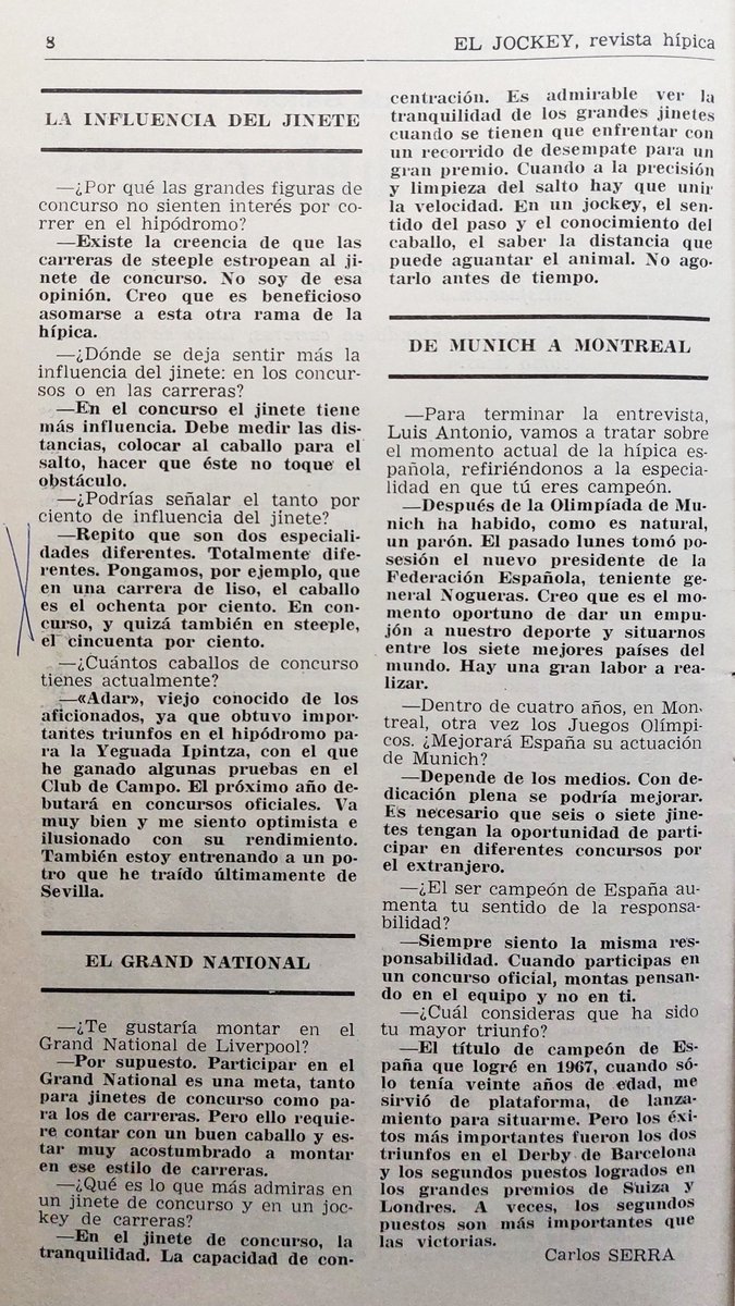 La trayectoria ecuestre de Luis Antonio Álvarez Cervera es impresionante. Aunque pocos recordarán que montó como gentleman en un par de steeples de la temporada invernal 72/73 del Club Pineda.  
Reproducimos las palabras del ilustre jinete en la revista El Jockey (13-I-1973).