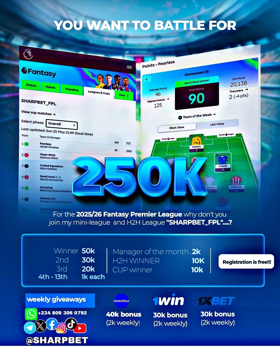 SHARPBET01's tweet photo. #250K

For the 2025/26 Fantasy Premier League why don't you join my mini-league and H2H League "SHARPBET_FPL"

Join our WhatsApp group here👉 https://t.co/JAyl8HeI61

Send your full names, WhatsApp phone number and your FPL Team name to the Admin

Deadline is August 15th https://t.co/7rPUx8dhYq