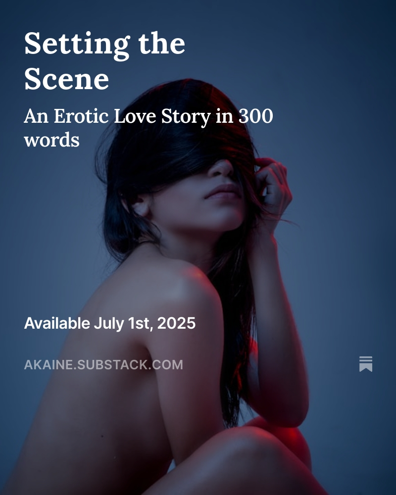 "Ever wondered what happens when tenderness meets intensity? Dive into 
'Setting the Scene,'
 a 300-word tale of sensual discovery and unexpected passion.  #EroticLiterature #SensualStories #AmbersSubstack

open.substack.com/pub/akaine/p/s…