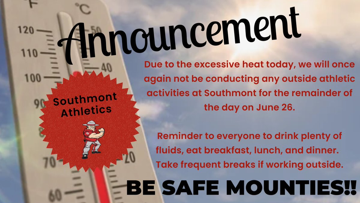 June 26 weather update for Southmont Athletics.  #ProudToBeAMountie