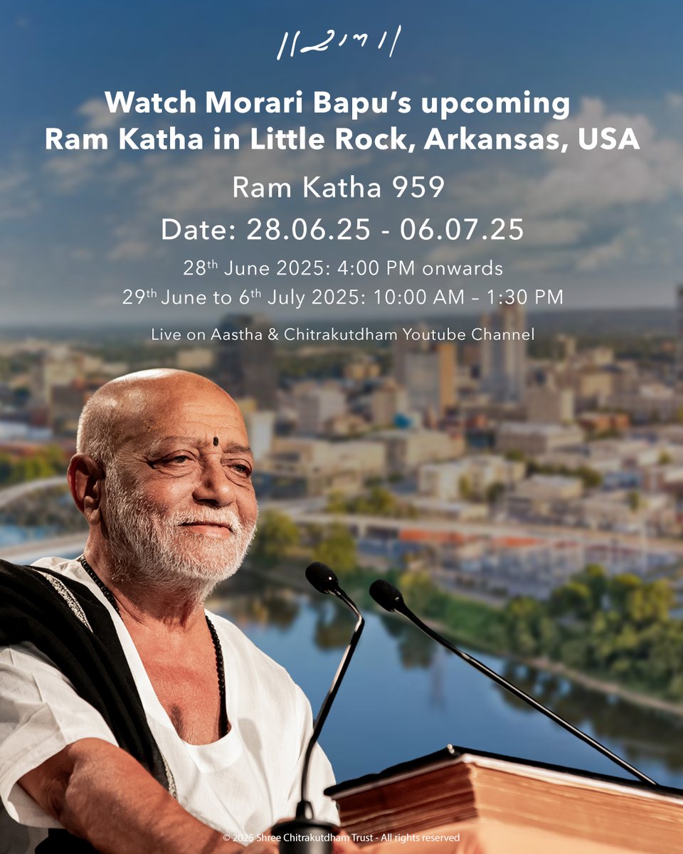 II Jai Siyaram II

Morari Bapu’s upcoming Ram Katha 959: Little Rock, #Arkansas #USA

28 June - 6 July 2025

Live on Chitrakutdham Talgajarda YouTube channel and Aastha.

© 2025 Shree Chitrakutdham Trust - All rights reserved

#MorariBapu #truth #love #compassion
