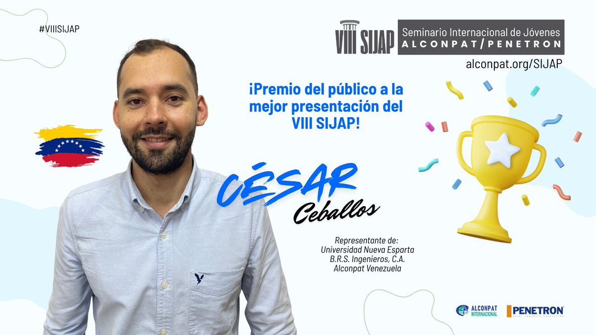AlconpatInt's tweet photo. 🎉 ¡Felicidades a César A. Ceballos Hugle 🇻🇪!
🏆 Ganador del #VIIIISIJAP | Premio del público a la Mejor Presentación
📌 "Polímeros reforzados con fibras (FRP) para losas de concreto"
🎁 Recibe inscripción al #CONPAT2025 en Madrid 🙌
📺 Revive el evento: https://t.co/hve7rW2xYC https://t.co/SYk01P8opT
