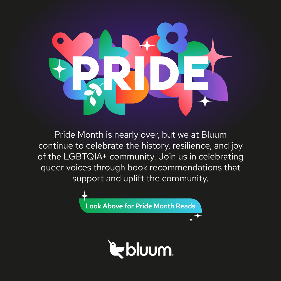 We're nearing the end of June, and Bluum has made celebrating Pride Month a priority. We invite you to join us in celebrating queer stories with the powerful reads below.​

Also, shoutout to our Bluummates who so generously shared their stories of #Pride with their peers