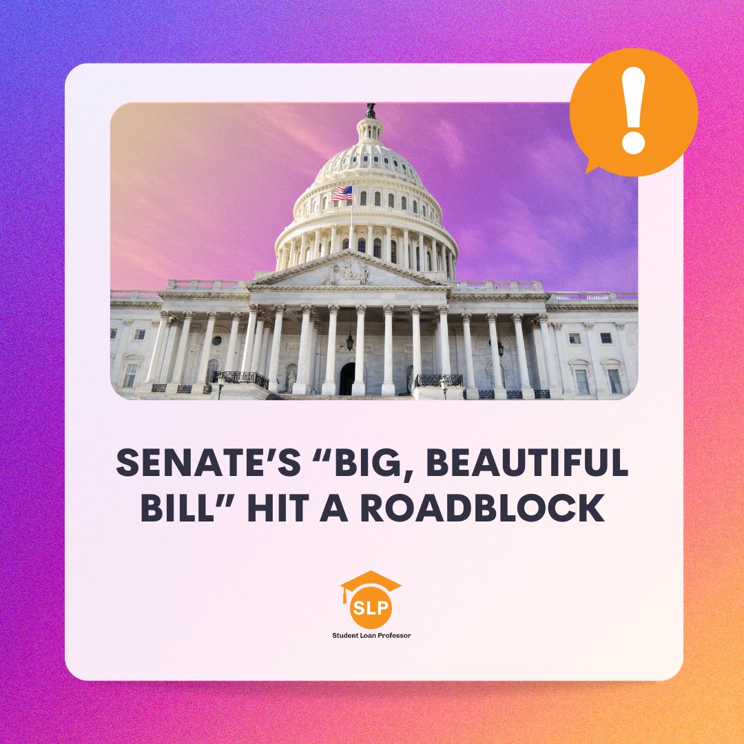 StudentLoanProf's tweet photo. Big news for student loan borrowers: the Senate’s “Big, Beautiful Bill” hit a roadblock on June 26. 

We break down what’s still on the table and what’s likely to get cut here: https://t.co/FUVXr7D3Ug

#SLProfessor #bigbeautifulbill #studentloans #tildebtdouspart https://t.co/SR9KtfJpyu
