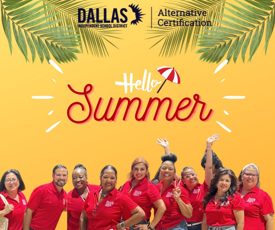 certifydisd's tweet image. 🦩Dallas ISD schools and offices will be closed June 30 - July 4 for summer break. The district will reopen on Monday, July 7.
Have a great summer from all of us here at the Alternative Certification Program Team!
dallasisd.org/acp
#dallasisdallas