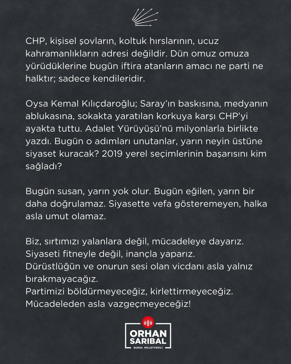Geçmişine ihanet eden, geleceğini kuramaz!
CHP; ne yeminini unutanların ne de vefasızlığı meziyet sananların partisidir. Bu parti, birbirini iterek değil, omuz omuza yürünerek kuruldu. Mücadeleyle yoğruldu, vefayla büyüdü.

Bugün olan biten CHP’nin 100 yılı aşkın hafızasına karşı