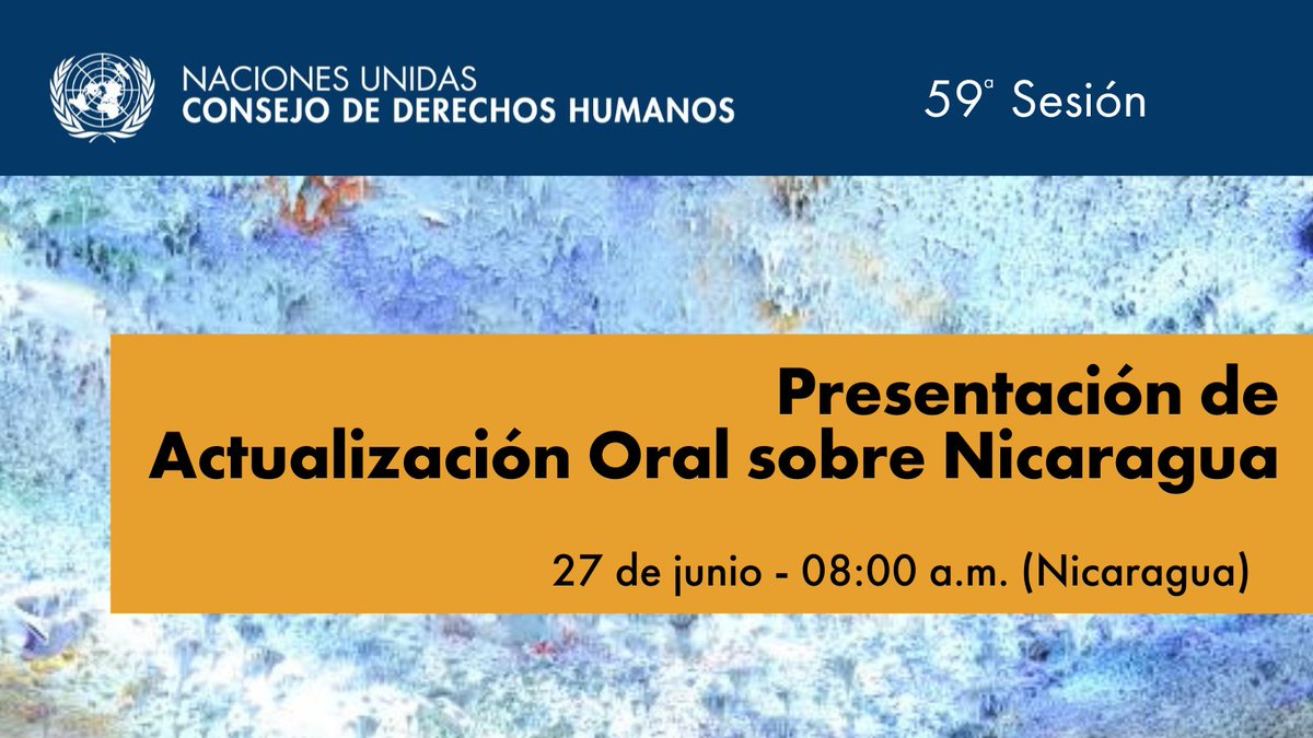 📢Sigue la Actualización Oral sobre #Nicaragua en vivo – mañana - durante la 59ª Sesión del <a href="/UN_HRC/">UN Human Rights Council</a> #HRC59 🇺🇳

🗓️27 de junio
🕗8:00 a.m. (Hora de Nicaragua)
📺En vivo: shorturl.at/jVMBV