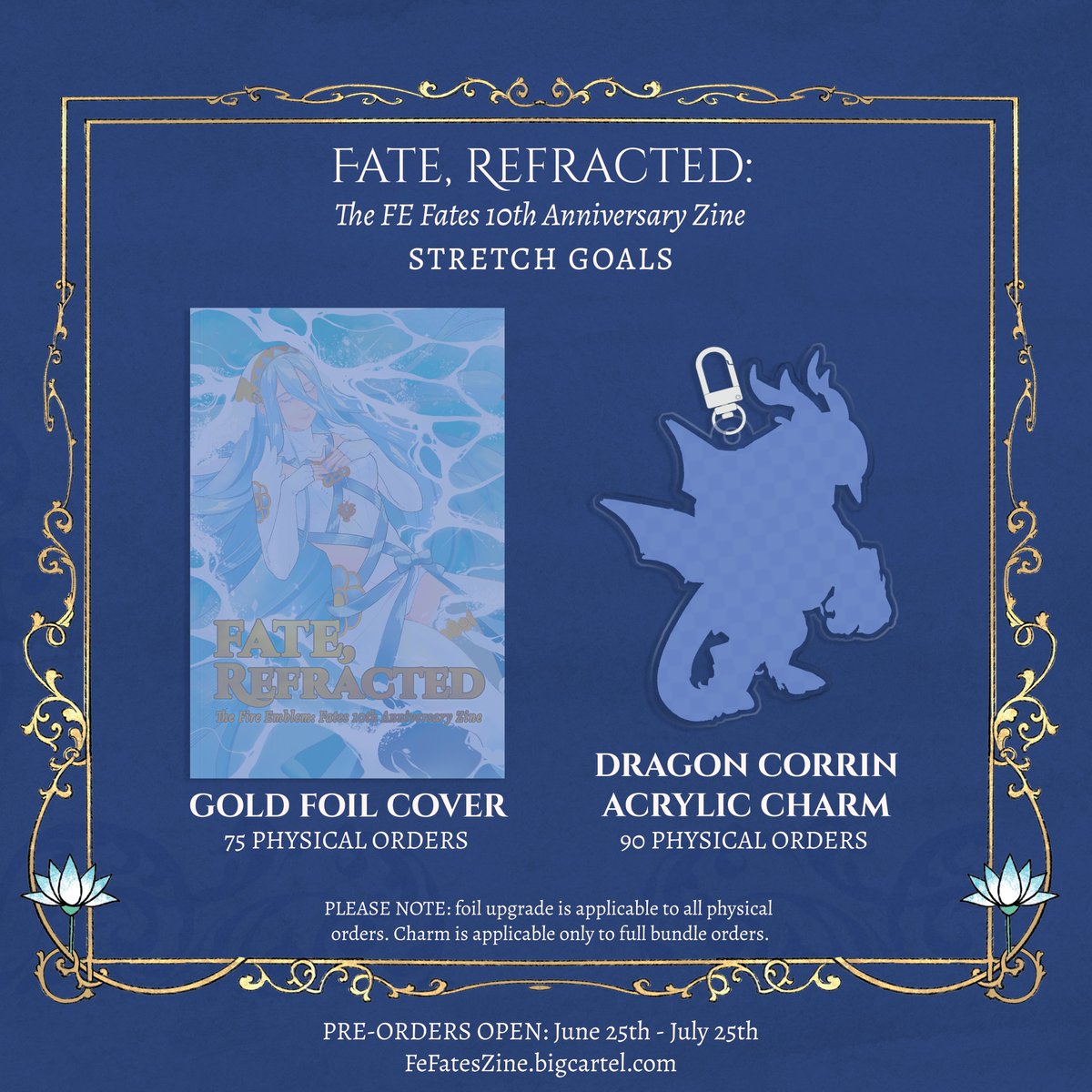 FeFatesZine's tweet photo. ⚔️💎 STRETCH GOALS! 💎⚔️

At 75 physical orders, books will be printed with gold foil accents! At 95 physical orders, full bundles will include an acrylic charm featuring dragon Corrin! Stay tuned for the charm's design reveal.

We are 14 orders away from a gold foil upgrade!✨ https://t.co/0HtbQmleiK