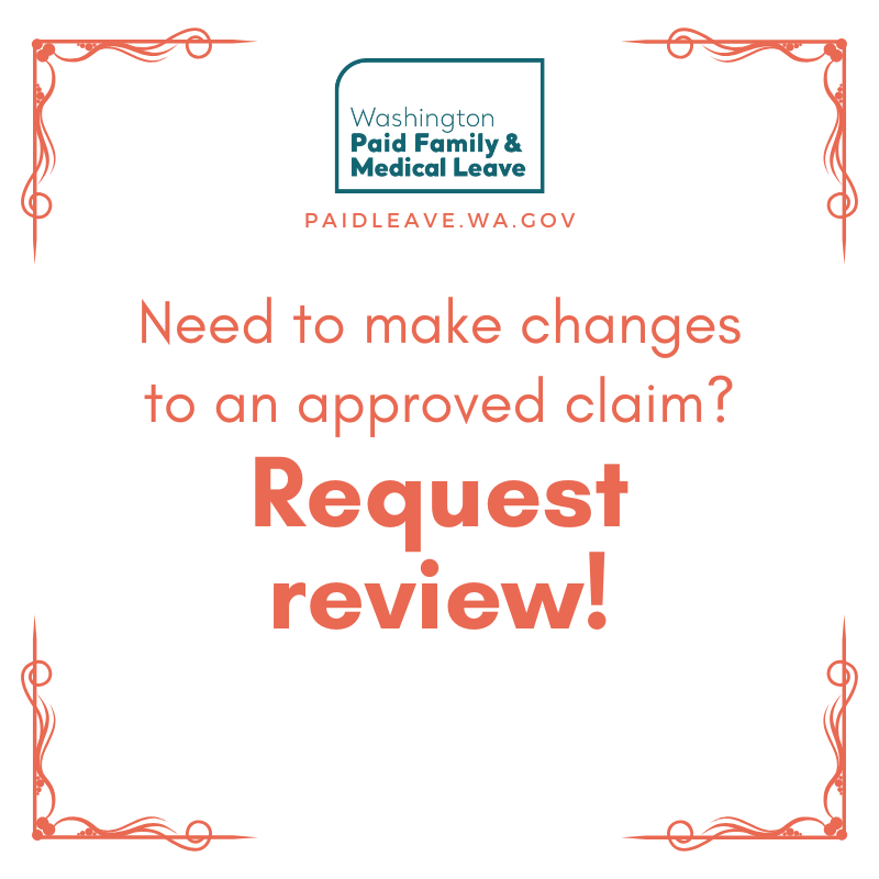 PaidLeaveWA's tweet photo. You can request a review if you need to make a change to your approved Paid Leave claim or disagree with a decision. From your benefit account homepage, click Request Review in the “Claim Review(s)” section. Learn more at https://t.co/GvWUDvERWQ https://t.co/FCukmXjknr