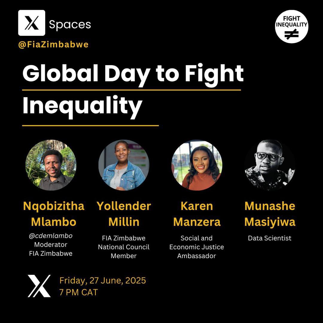 Karen Manzera🇿🇼 (@spotlightwithk) on Twitter photo As the world debates financing and development at #FfD4 and prepares for the #G20 Summit, it is critical for us to ask: whose voices are shaping the future?
Join us tomorrow at 7PM CAT for an X Space in commemoration of the Global Day to Fight Inequality. <a href="/FiaZimbabwe/">Fight Inequality Alliance-Zimbabwe</a> As the world debates financing and development at #FfD4 and prepares for the #G20 Summit, it is critical for us to ask: whose voices are shaping the future?
Join us tomorrow at 7PM CAT for an X Space in commemoration of the Global Day to Fight Inequality. <a href="/FiaZimbabwe/">Fight Inequality Alliance-Zimbabwe</a>