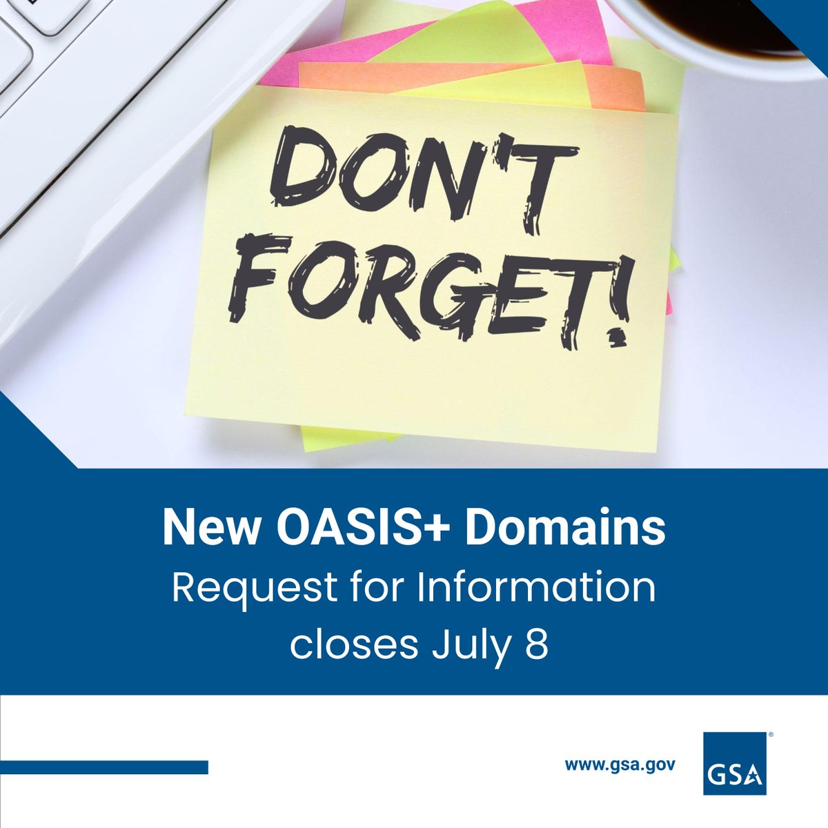 Reminder: <a href="/USGSA/">GSA</a> released an RFI on SAM.gov to explore additional domains for the OASIS+ contracts. The RFI closes on JUL 8 @ 5 PM ET. Learn more on the OASIS+ Interact Community blog. buy.gsa.gov/interact/commu… #OASISPlus