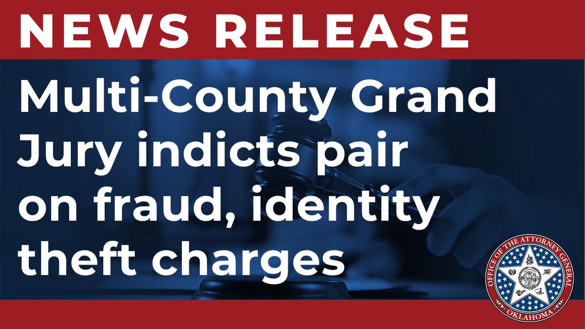 Today, the Multi-County Grand Jury indicted two individuals on fraud and identity theft charges. Rest assure that my office will use every tool at our disposal to hold thieves accountable and protect Oklahoma consumers and businesses. oklahoma.gov/oag/news/newsr…