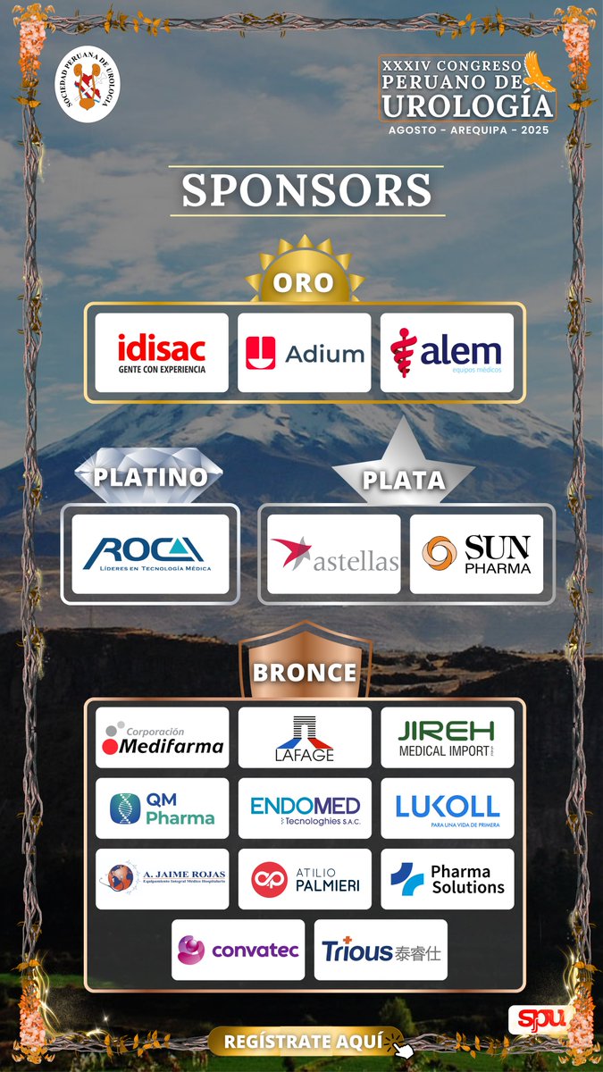 🏢 SPONSORS

XXXIV CONGRESO PERUANO DE UROLOGIA 2025
Del 07 al 09 de Agosto 2025
Hotel Costa del Sol Wyndham - Arequipa

Estimados doctores, damos a conocer a los Sponsors Oro, Platino, Plata y Bronce

⭐ Únete como Sponsor aquí: wa.link/3t5kyf 🚀