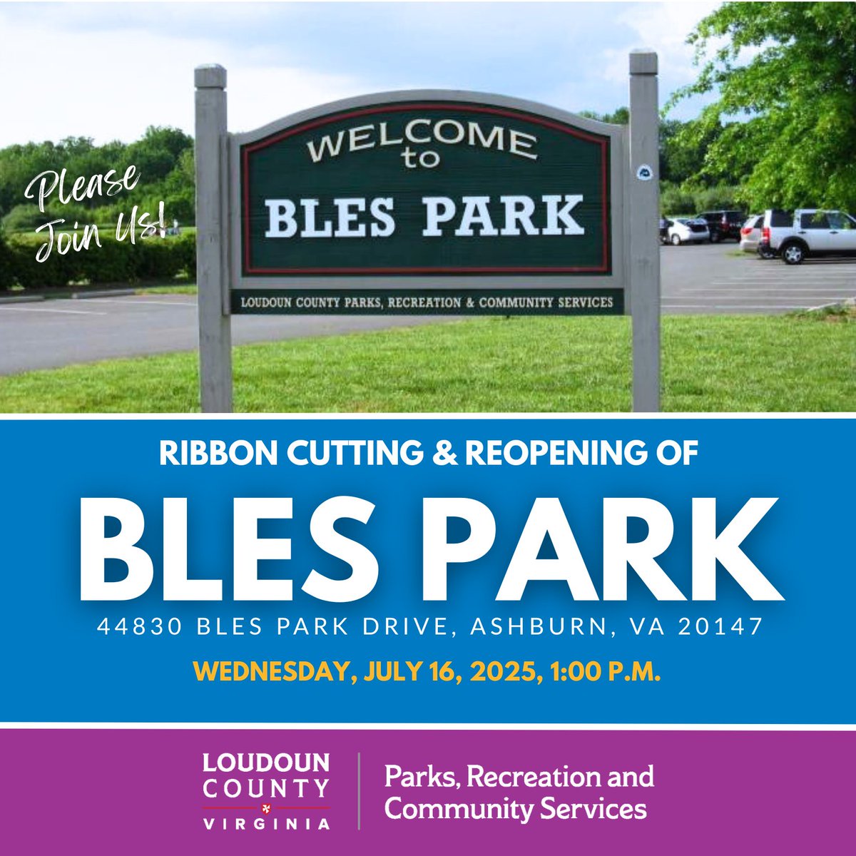 A Ribbon-Cutting Ceremony, celebrating the reopening of Bles Park, will take place on Wednesday, July 16, 2025, at 1:00 p.m.

Bles Park is a 132-acre park located north of Route 7 and is adjacent to the Potomac River.