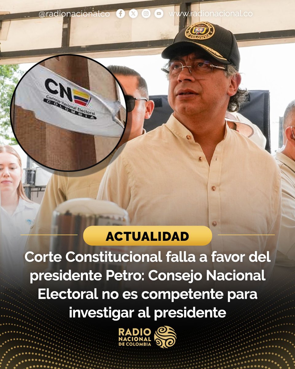 Radio Nacional CO (@radnalco) on Twitter photo ¡ATENCIÓN! 🚨🇨🇴 Se acaba de conocer que la Corte Constitucional (<a href="/CConstitucional/">Corte Constitucional</a>) falló a favor del presidente Gustavo Petro (<a href="/petrogustavo/">Gustavo Petro</a>): Consejo Nacional Electoral (<a href="/CNE_COLOMBIA/">CNE Colombia</a>) no es competente para investigar al presidente.
🎧 Sintonízanos: lc.cx/CK83Ao ¡ATENCIÓN! 🚨🇨🇴 Se acaba de conocer que la Corte Constitucional (<a href="/CConstitucional/">Corte Constitucional</a>) falló a favor del presidente Gustavo Petro (<a href="/petrogustavo/">Gustavo Petro</a>): Consejo Nacional Electoral (<a href="/CNE_COLOMBIA/">CNE Colombia</a>) no es competente para investigar al presidente.
🎧 Sintonízanos: lc.cx/CK83Ao