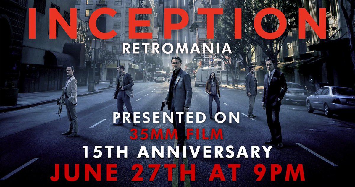 RETROMANIA
INCEPTION
15TH ANNIVERSARY

PRESENTED FROM A MINT 35MM FILM PRINT!
Tickets here! hylandcinema.com/movie/inception
JUNE 27TH AT 9PM

**Event Pricing for this Show - NEW Member Price Available!**