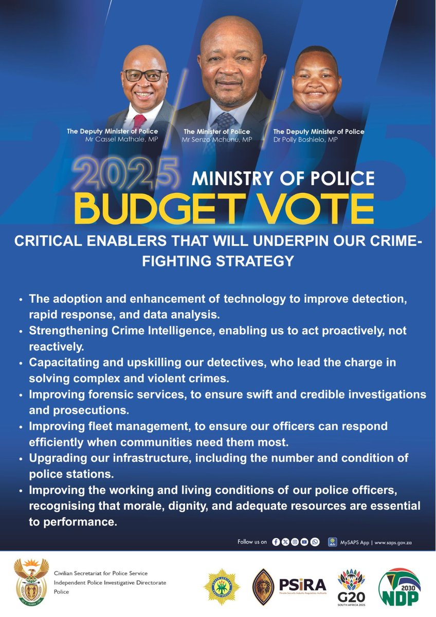 #PoliceMinistry [BUDGET VOTE 2025/2026] The 7th Administration has outlined priorities, which serve as the compass guiding all departments, including the SAPS. These priorities, along with the vision of the National Development Plan 2030, have directly informed both our Annual
