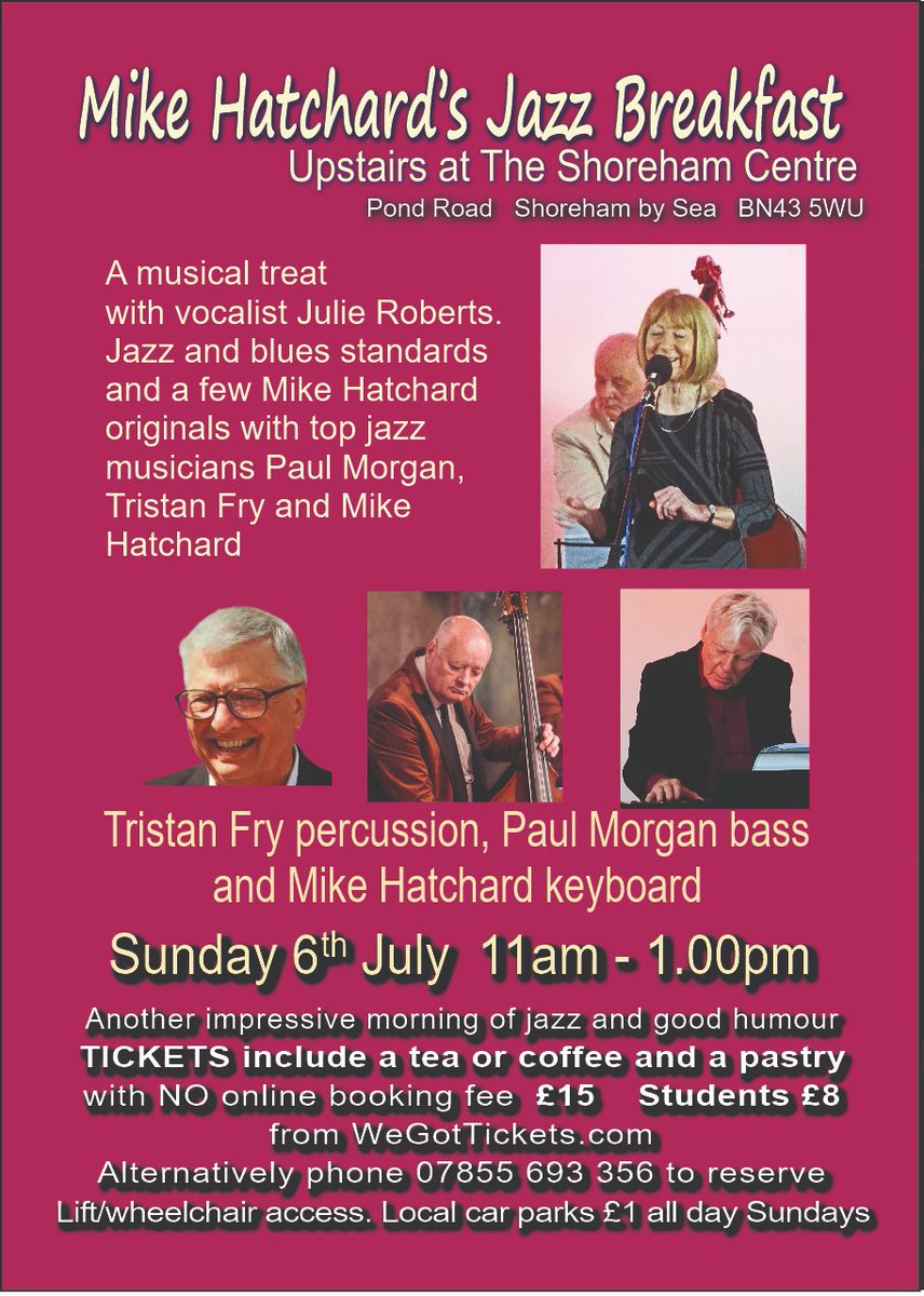 RobsDave's tweet photo. Mike Hatchard's Jazz Breakfast, 11am Sun 6th July at The Shoreham Centre, Shoreham by Sea vocalist Julie Roberts, Tristan Fry  drums, Paul Morgan bass, Jazz keyboard maestro Mike Hatchard. Tickets £15 https://t.co/hmhQBBwyJK @Shoreham_Herald @Shoreham https://t.co/tPcjdfK6KU