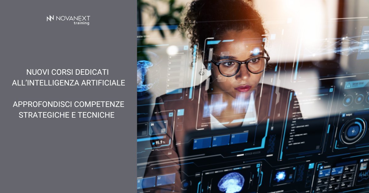 L’offerta formativa #NovaNextTraining si arricchisce di nuovi corsi dedicati all’#IntelligenzaArtificiale, con focus sia strategico che tecnico. 

Scopri il catalogo: lnkd.in/d_D74s7x
